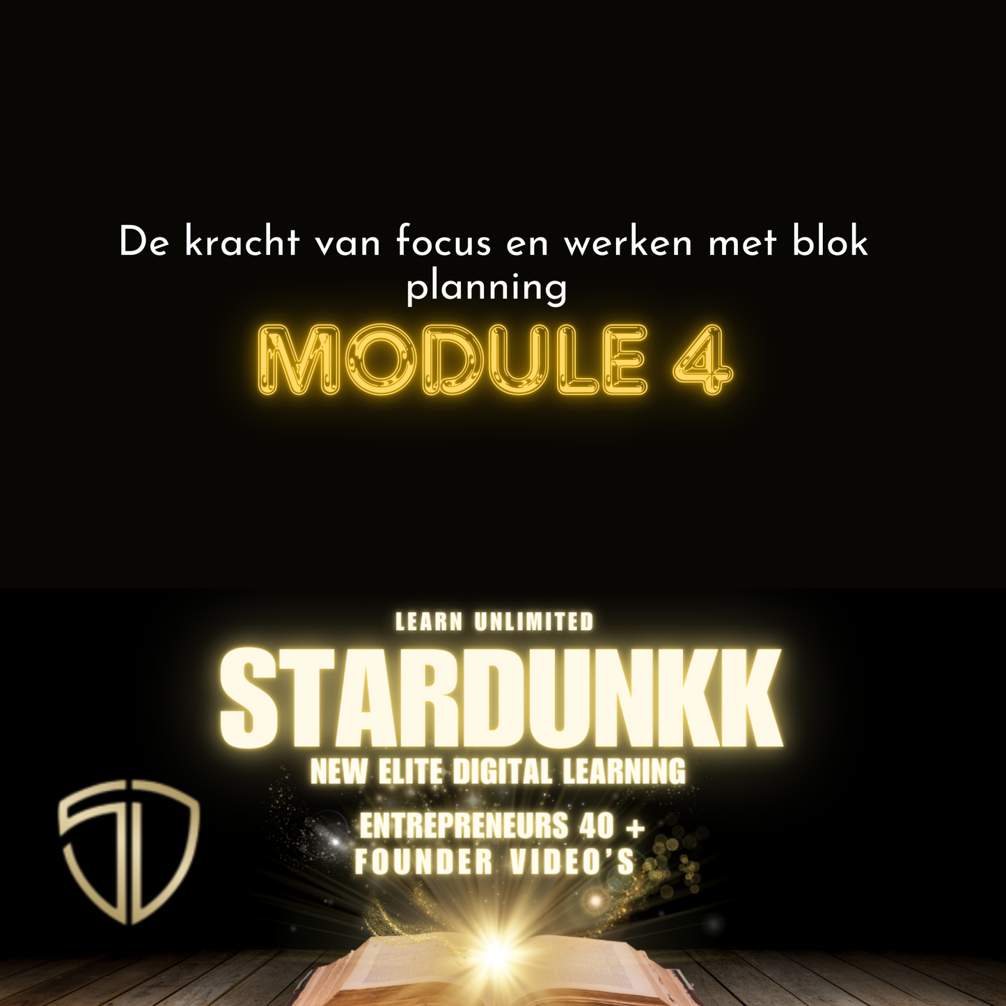 Module 4 - De kracht van focus en werken met blokplanning